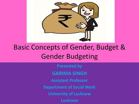 Basic Concepts Of Gender Budget And Gender Budgeting