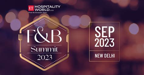 Fandb Food Summit And Awards 2023 Et Hospitalityworld