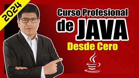 CURSO DE JAVA DESDE CERO 2024 Curso Completo Para Principiantes YouTube