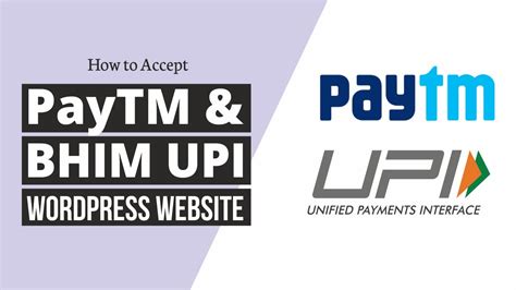 How To Integrate Paytm And Bhim Upi Payment Gateways In Your Wordpress