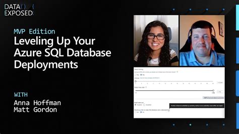 Leveling Up Your Azure Sql Database Deployments Data Exposed Mvp