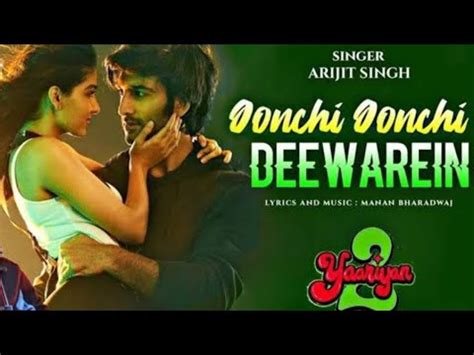 Oonchi Oonchi Deewarein Lyrics Arijit Singh Yaarian Meezaan Jafri