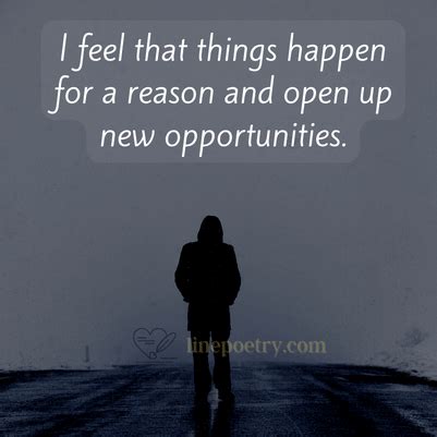 130+ Everything Happens For A Reason Quotes - Linepoetry