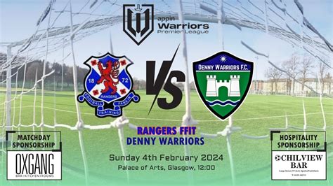 Extended Highlights Rangers Ffit Vs Denny Warriors Appin Warriors