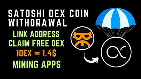 Satoshi Oex Coin Withdrawal Oex Coin Price Prediction Link Wallet