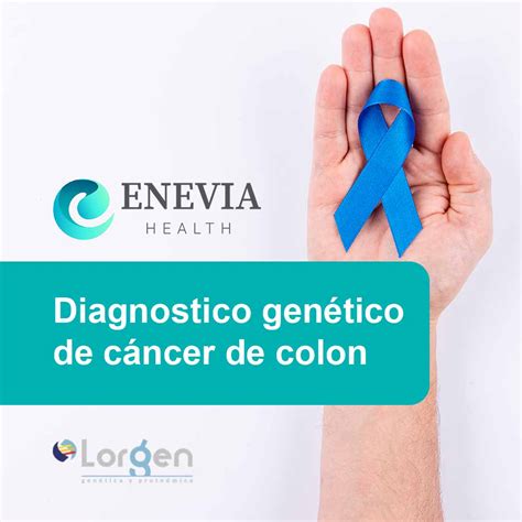 Diagnostico Genético De Cáncer De Colon Lorgen España Solo Con