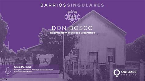 Don Bosco Nacimiento Y Desarrollo Urban Stico Barrios Singulares