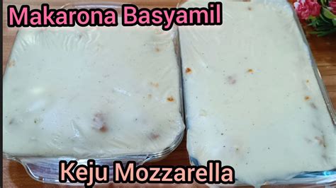 RESEP MAKARONA BASYAMIL KEJU MOZZARELLA MAKANAN KHAS ARAB ALA