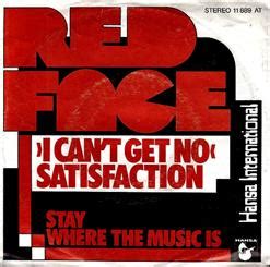 I Can t Get No Satisfaction 1978 Red Face скачать в mp3 бесплатно