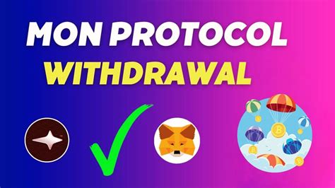 Mon Protocol Airdrop Withdrawal Wallet Connect Process Free Airdrop