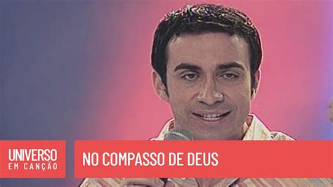 Padre Fábio De Melo No Compasso De Deus Universo Em Canção Youtube