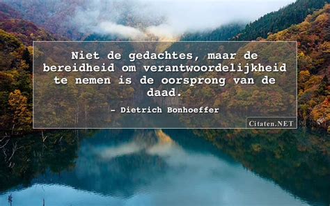 Citaten Met Verantwoordelijkheid Citaten Quotes Aforismen En