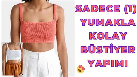 Sadece Yumakla Kolay B St Yer Yapimi Easy Bustier Making Youtube