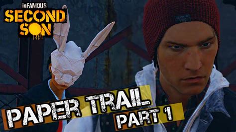 InFAMOUS Second Son Paper Trail Part 1 Full Walkthrough HD 1080p