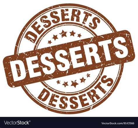 Desserts Brown Grunge Round Vintage Rubber Stamp Vector Image