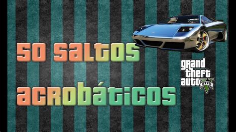 Saltos Acrob Ticos Parte Gta V Online Youtube