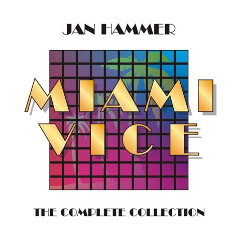 Apple Music Jan Hammer Miami Vice The Complete Collection