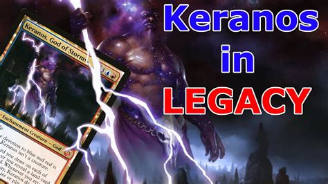 The Year Of Our Keranos Has Come Legacy Grixis Control With Keranos