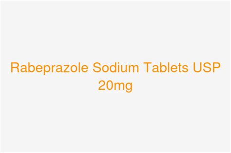 Rabeprazole Sodium Tablets Usp 20mg