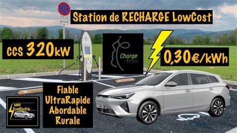 Enfin Une Alternative Abordable à IONITY co CCS 320kWh et 0 30