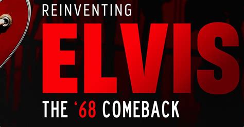 Reinventing Elvis The Comeback John Scheinfeld Chass Theater