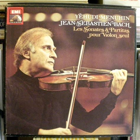 Bach Sonates Et Partitas Pour Violon Seul Yehudi Menuhin By Bach