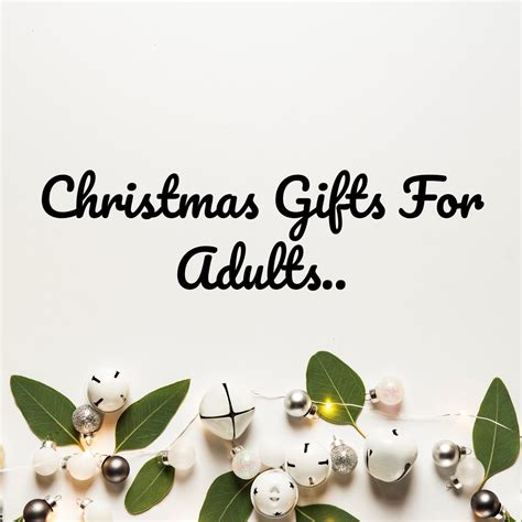 Christmas Gifts For Adults 2020 - Soph-obsessed