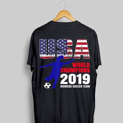 Usa Flag World Champions 2019 Womens Soccer Team Shirt Hoodie Sweater