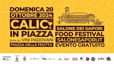 Calici In Piazza La Festa Dei Vini Padovani Per Il Salone Dei Sapori