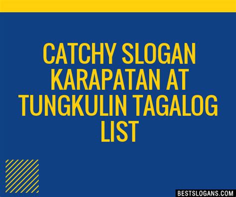 100 Catchy Karapatan At Tungkulin Tagalog Slogans 2024 Generator