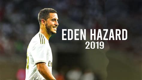 Eden Hazard 2019 • Real Madridin Yeni Süperstarı • Çalım Ve Goller