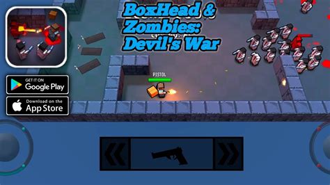 BoxHead Zombies Devil S War Gameplay Android IOS YouTube