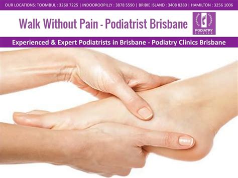 Ppt Experienced And Expert Podiatrists In Brisbane Podiatry Clinics