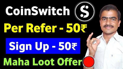 Coinswitch Refer And Earn Coinswitch Se Paise Kaise Kamaye How To