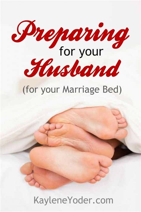 3 Ways To Prepare For Intimacy With Your Husband Kaylene Yoder In