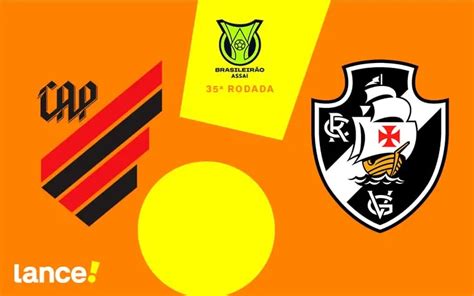 Athletico Pr X Vasco Onde Assistir Ao Vivo Horário E Prováveis Escalações Do Jogo Pelo Brasileirão