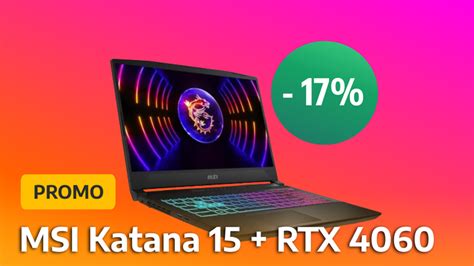 Promo Pc Portable Gamer Le Msi Katana Avec Une Rtx Et Go De