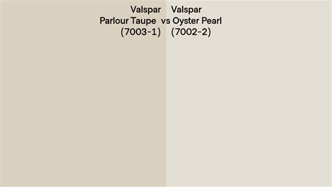 Valspar Parlour Taupe Vs Oyster Pearl Side By Side Comparison