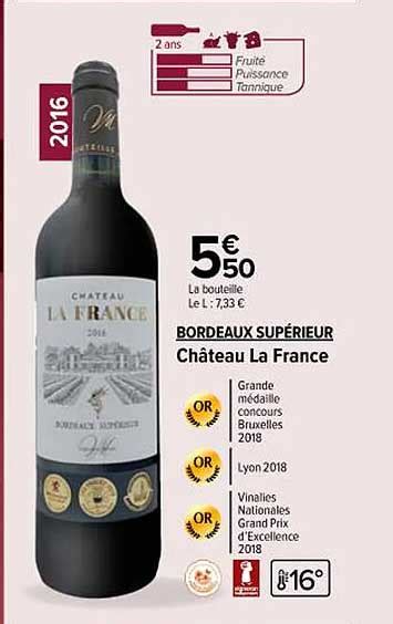 Promo Bordeaux Supérieur Château La France chez Carrefour Contact