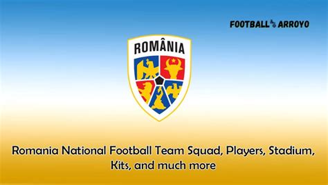 Romania National Football Team 20232024 Squad Players Stadium Kits