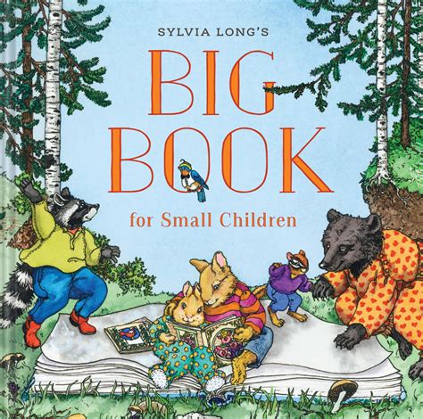 Sylvia Longs Big Book For Small Children Hardcover