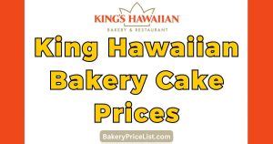 King Hawaiian Bakery Cake Prices 2024