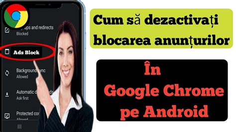 Cum S Dezactiva I Blocarea Anun Urilor N Google Chrome Pe Android