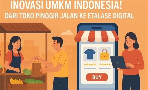 inovasi umkm indonesia  toko pinggir jalan  etalase digital