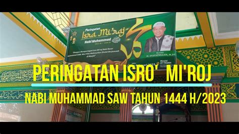 Pengajian Peringatan Isro Mi Roj Nabi Muhammad Saw Tahun H Youtube