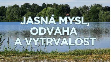 Jasná mysl odvaha a vytrvalost láska štěstí a zdraví YouTube