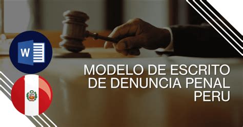 Modelo De Escrito De Denuncia Penal Peru