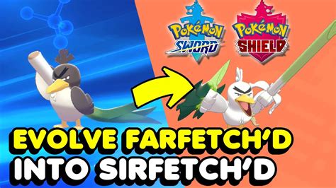 How To Evolve Farfetch'd Into Sirfetch'd In Pokemon Sword & Shield ...