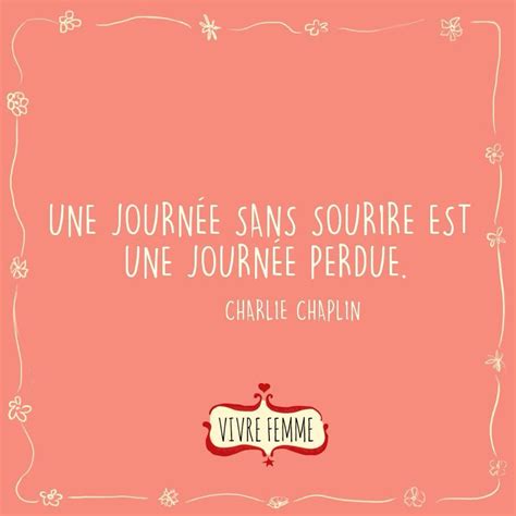 Une journée sans sourire est une journée perdue Charlie Chaplin Jolie