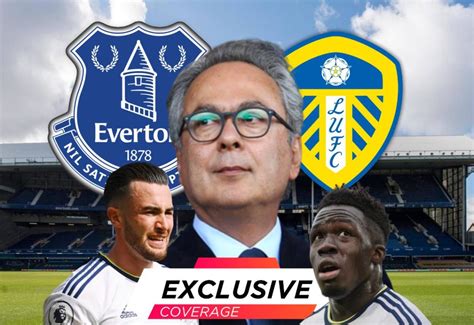 Everton And Leeds Utd Transfer Situation Crazy After £100m Legal Threat